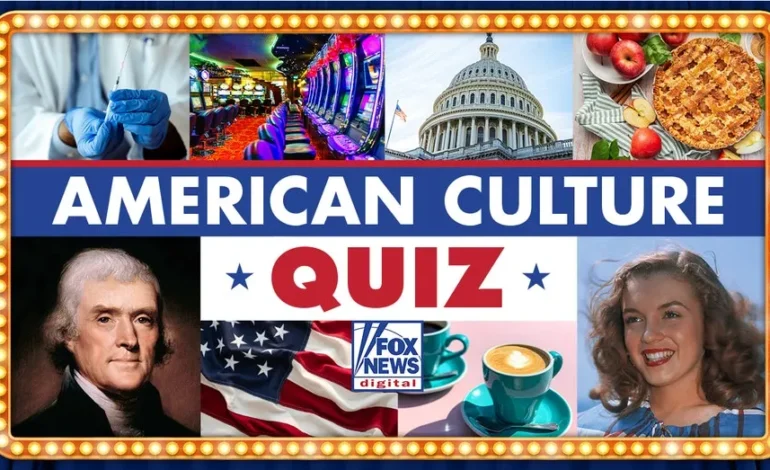 American Culture Quiz: Test Your Knowledge on History and Current Events